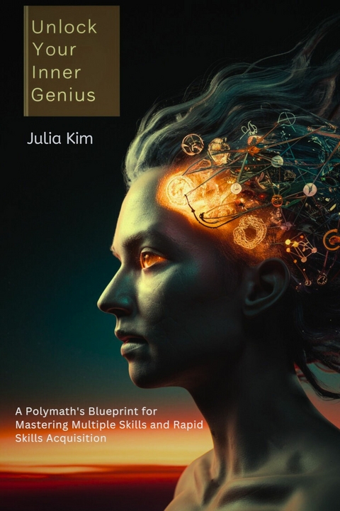 Unlock Your Inner Genius -  Julia Kim