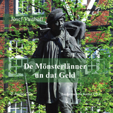 De Mönsterlänner un dat Geld - Josef Vasthoff