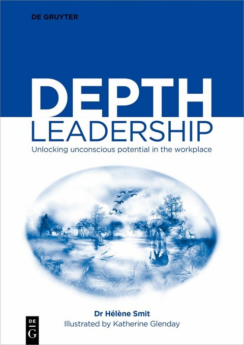 Depth Leadership -  H&eacute;l&egrave;ne Smit