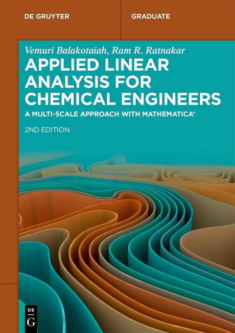 Applied Linear Analysis for Chemical Engineers -  Vemuri Balakotaiah,  Ram R. Ratnakar