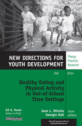 Healthy Eating and Physical Activity in Out-of-School Time Settings - 
