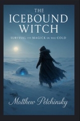 The Icebound Witch - Matthew Petchinsky