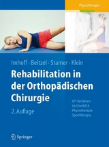 Rehabilitation in der orthop&auml;dischen Chirurgie - 
