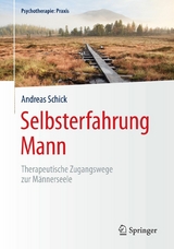 Selbsterfahrung Mann - Andreas Schick