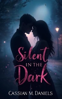 Silent in the Dark