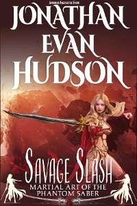 Savage Slash - Jonathan Evan Hudson