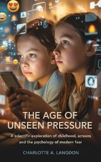 The Age of Unseen Pressure