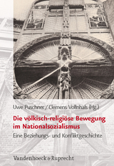 Die v&ouml;lkisch-religi&ouml;se Bewegung im Nationalsozialismus - 