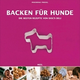 Backen f&uuml;r Hunde - Friederike Friedel