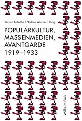 Popul&auml;rkultur, Massenmedien, Avantgarde 1919-1933 - 