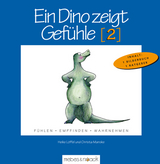 Ein Dino zeigt Gef&uuml;hle (2) - Christa Manske