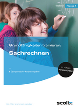 Grundf&auml;higkeiten trainieren: Sachrechnen - Birte P&ouml;hler, Hanna Schrauth, Anette Seyer