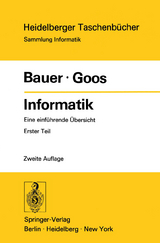 Informatik - F. L. Bauer, G. Goos