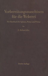 Vorbereitungsmaschinen f&uuml;r die Weberei - Josef Schneider