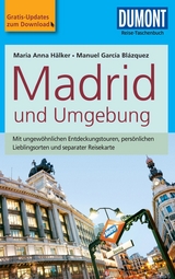 DuMont Reise-Taschenbuch Reisef&uuml;hrer Madrid und Umgebung - Maria Anna H&auml;lker