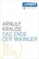 Das Ende der Wikinger - Arnulf Krause