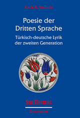 Poesie der Dritten Sprache - Karin E. Yesilada