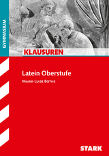 STARK Latein Oberstufe - Klausuren Gymnasium - Marie-Luise Bothe