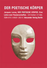 Der poetische K&ouml;rper - Jacques Lecoq