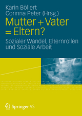 Mutter + Vater = Eltern? - 