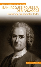 Jean-Jacques Rousseau, der P&auml;dagoge - Winfried B&ouml;hm, Michel Soetard