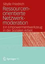 Ressourcenorientierte Netzwerkmoderation - Sibylle Friedrich