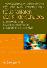 Rationalit&auml;ten des Kinderschutzes - 