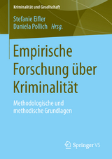 Empirische Forschung &uuml;ber Kriminalit&auml;t - 
