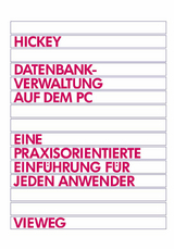 Datenbankverwaltung auf dem PC - Raymond Hickey