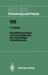 Produktionsmengen- und -terminplanung bei mehrstufiger Linienfertigung - Hermann K&uuml;hnle