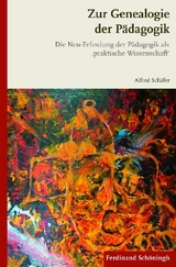 Zur Genealogie der P&auml;dagogik - Alfred Sch&auml;fer