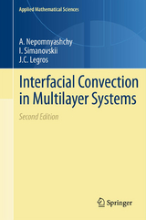 Interfacial Convection in Multilayer Systems - Nepomnyashchy, A.; Simanovskii, I.; Legros, J.C.