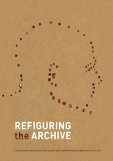 Refiguring the Archive - 