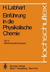 Einf&uuml;hrung in die Physikalische Chemie - Heinrich Labhart