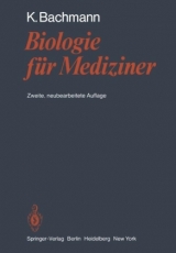 Biologie f&uuml;r Mediziner - K. Bachmann