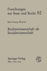 Rechtswissenschaft als Sozialwissenschaft - Karl G. Wurzel