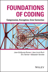 Foundations of Coding - Jean-Guillaume Dumas, Jean-Louis Roch, &Eacute;ric Tannier, S&eacute;bastien Varrette