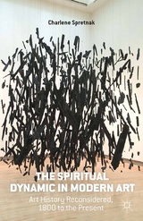 The Spiritual Dynamic in Modern Art - C. Spretnak