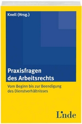 Praxisfragen des Arbeitsrechts - 