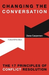 Changing the Conversation - Dana Caspersen