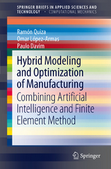 Hybrid Modeling and Optimization of Manufacturing - Ram&oacute;n Quiza, Omar L&oacute;pez-Armas, J. Paulo Davim