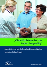 Ohne Probleme ist das Leben langweilig - Ottomar Bahrs, Claude-Helene Mayer, Alexander Palant