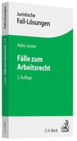F&auml;lle zum Arbeitsrecht - Abbo Junker