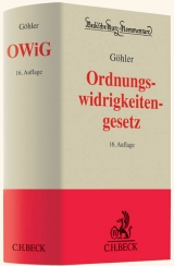 Gesetz &uuml;ber Ordnungswidrigkeiten - Erich G&ouml;hler, Helmut Seitz, Franz G&uuml;rtler