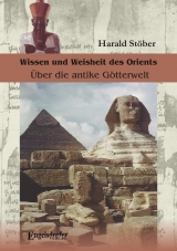 Wissen und Weisheit des Orients - Harald St&ouml;ber