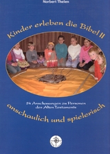 Kinder erleben die Bibel 2 - Norbert Thelen