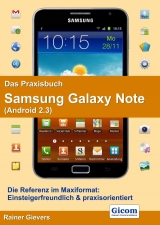 Das Praxisbuch Samsung Galaxy Note (Android 2.3) - Rainer Gievers