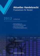 Aktuelles Handelsrecht 2012 - Korth, H.-Michael