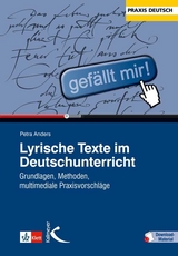 Lyrische Texte im Deutschunterricht - Petra Anders