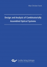 Design and Analysis of Combinatorially Assembled Optical Systems - Max Christian Funck